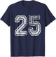 Team Jersey Uniforms Number 25 School Sports 25th Birthday T-Shirt - T-Shirt | Navy