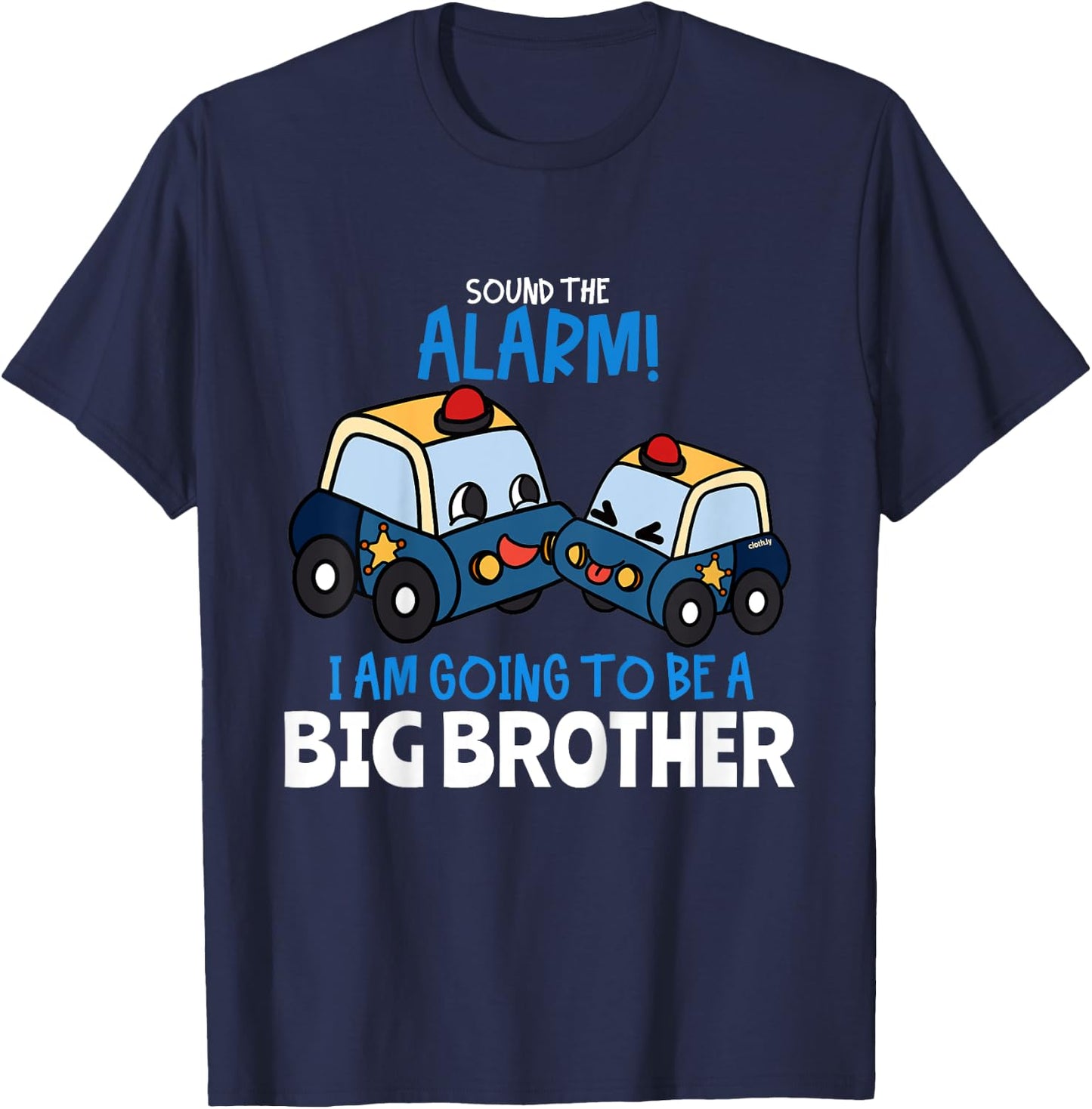 Kids Big Brother Police Car Gift Sound the Alarm Toddler T-Shirt - T-Shirt | Navy