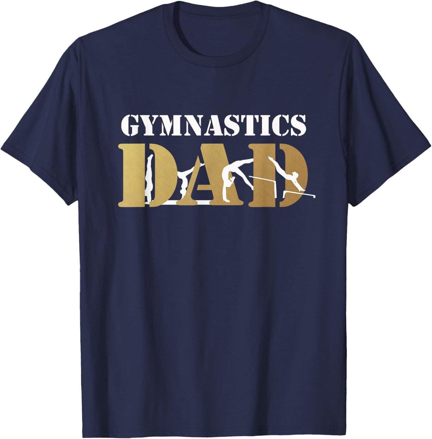 Funny Gift Gymnastics Dad Love Daughter T-Shirt - T-Shirt | Navy