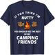 If You Think I'm Nutty Funny Squirrel T-Shirt - T-Shirt | Navy