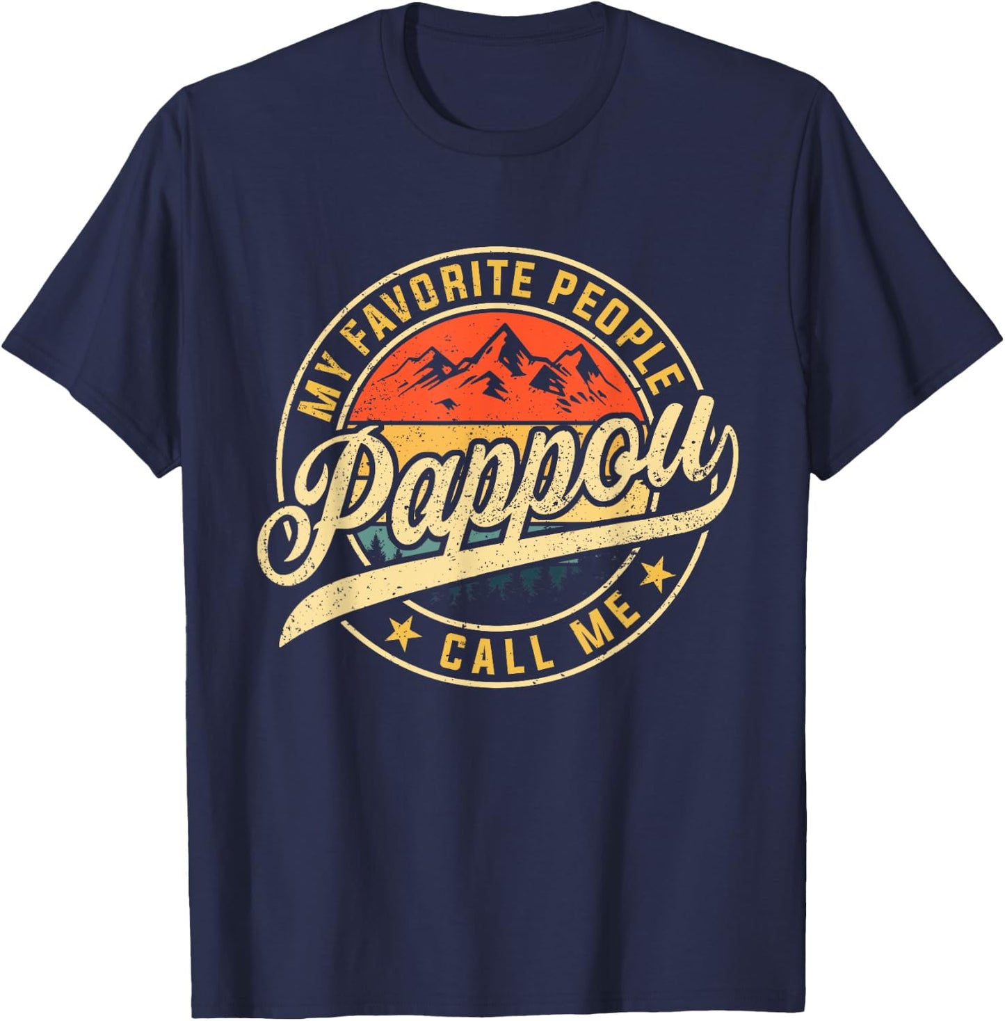 My Favorite People Call Me Pappou Funny Father's Day T-Shirt - T-Shirt | Navy