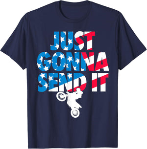 Just Gonna Send it American Flag Dirt Bike Motocross T-Shirt - T-Shirt | Navy