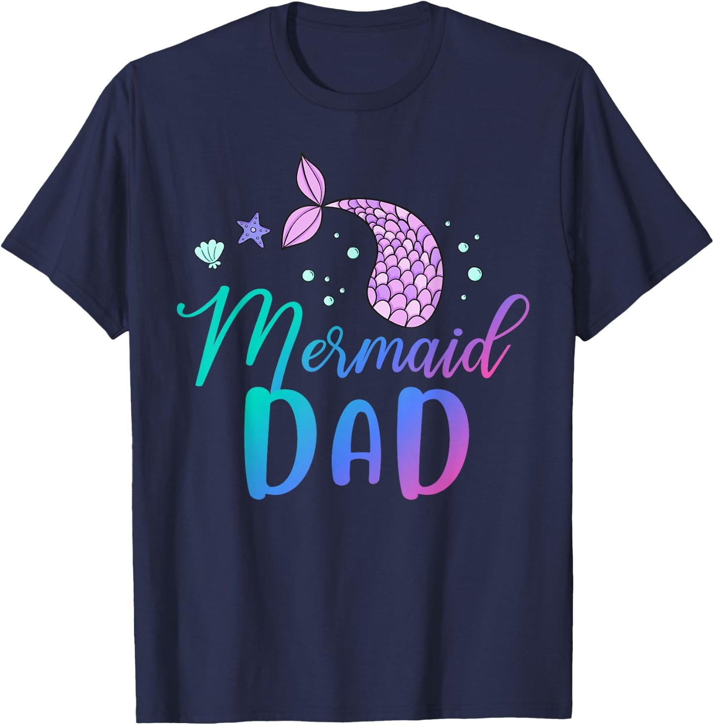 Mermaid Dad Funny Birthday Party T-Shirt - T-Shirt | Navy