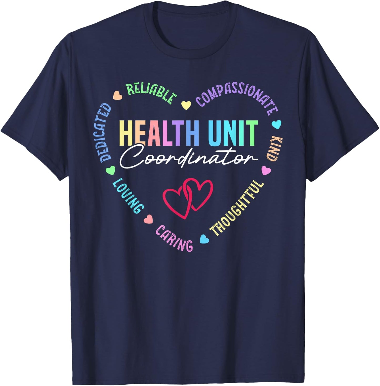 Health Unit Coordinator Appreciation Heart T-Shirt - T-Shirt | Navy