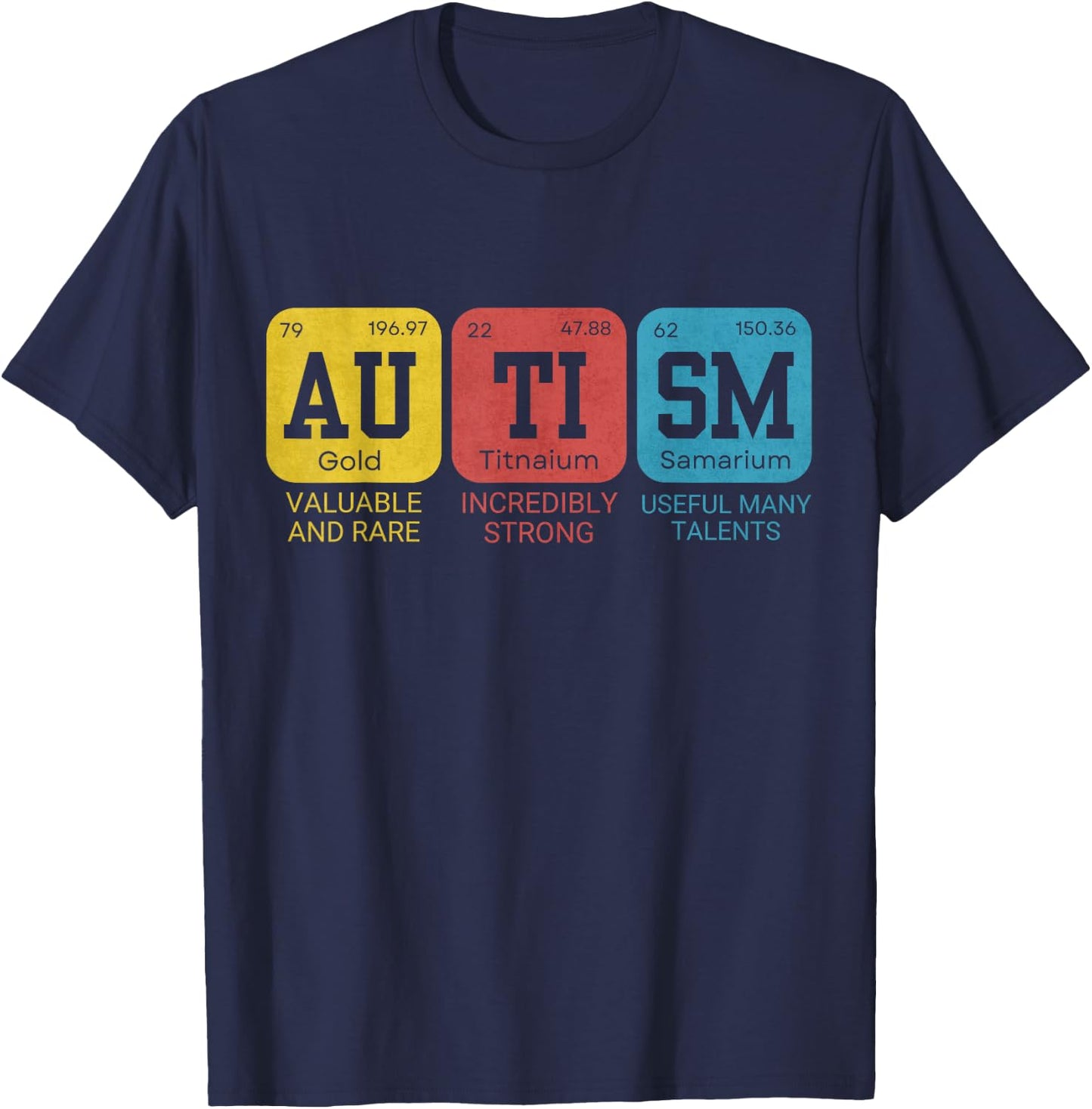 Autism Elements Periodic Table Awareness ASD T-Shirt - T-Shirt | Navy