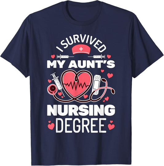 I Survived My Aunt's Nursing Degree School Graduation T-Shirt - T-Shirt | Navy