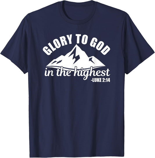 Luke 2 14 Bible Glory to God in The Highest Christmas Faith T-Shirt - T-Shirt | Navy