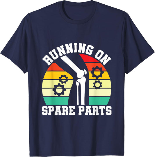Running On Spare Parts - Knee Replacement Surgery T-Shirt - T-Shirt | Navy