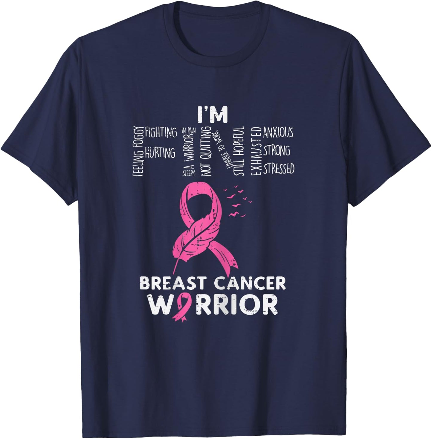 Im Fine Breast Cancer Warrior Pink Awareness Survivor Women T-Shirt - T-Shirt | Navy