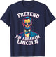 Pretend I'm Abraham Lincoln Costumbe T-Shirt - T-Shirt | Navy