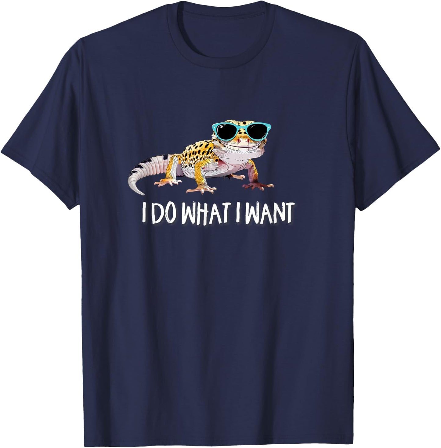 Do What I Want Reptile Leopard Gecko Lover T-Shirt - T-Shirt | Navy