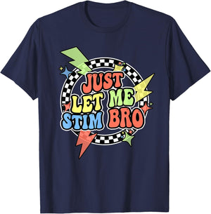 Retro Just Let Me Stim Bro Shirt Kids Toddler Awareness T-Shirt - T-Shirt | Navy