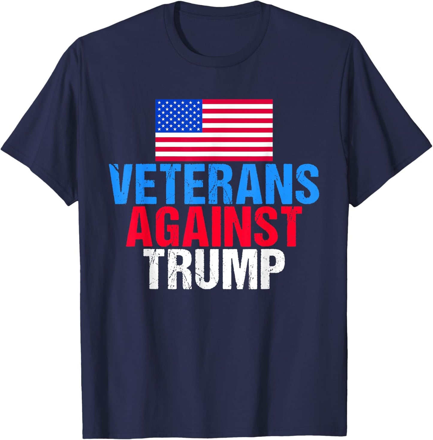 Veterans Against Trump American Flag Vintage Patriot Saying T-Shirt - T-Shirt | Navy