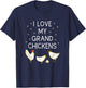 I Love My Grand Chickens Funny Chicken Lover Grandma Grandpa T-Shirt - T-Shirt | Navy