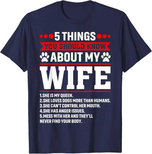 5 Things You Should Know About My Wife Dog Paw Husband Men T-Shirt - T-Shirt | Navy