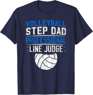 Volleyball Step-Dad Line Judge Volleyball Player Stepfather T-Shirt - T-Shirt | Navy