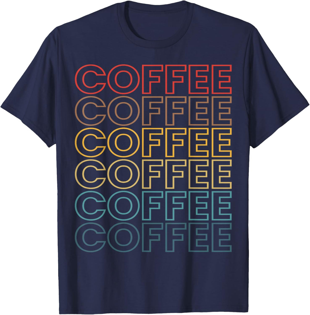 Retro Coffee Coffee Coffee Art Vintage Coffee Addicts T-Shirt - T-Shirt | Navy