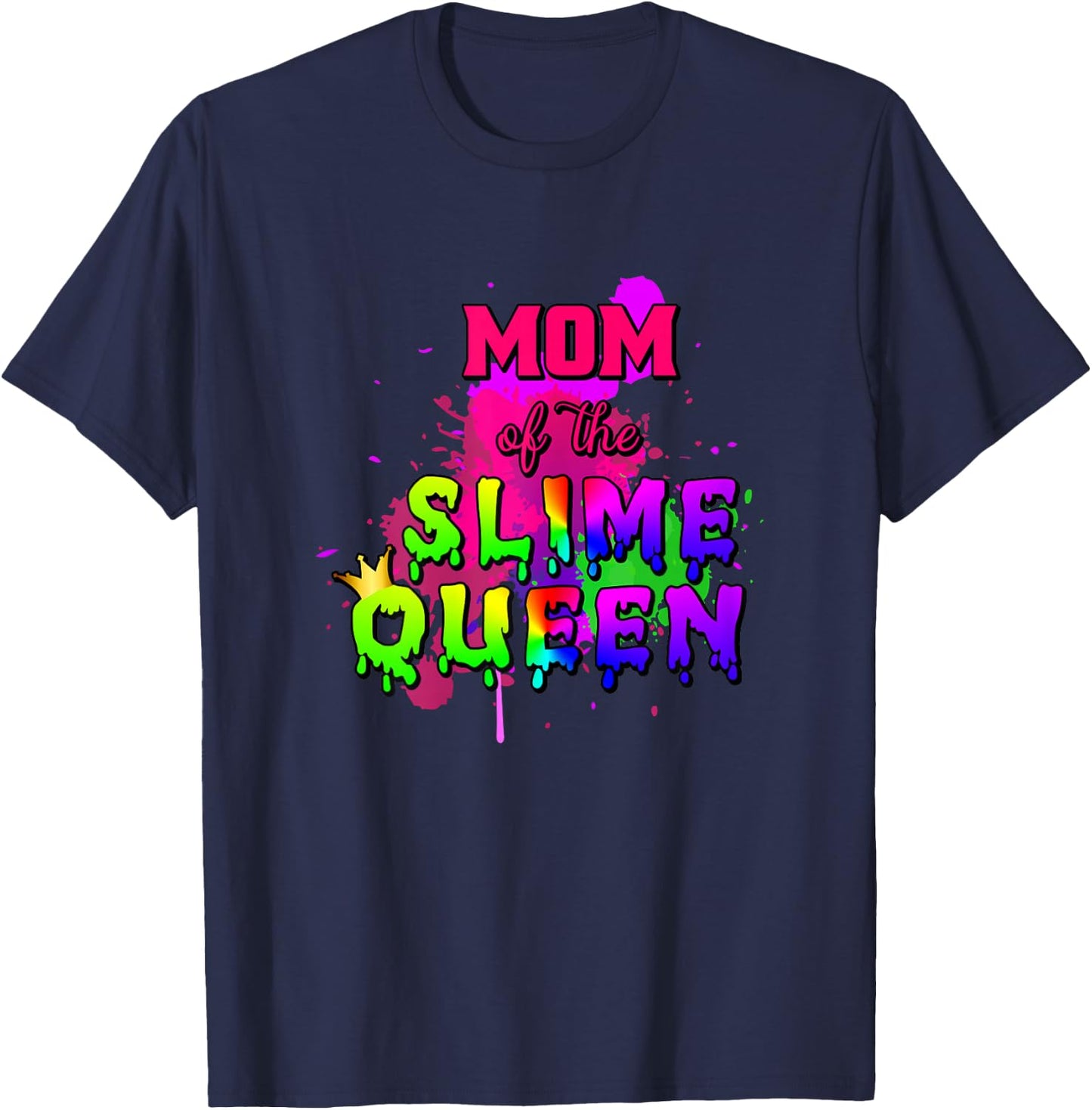 Mom Of The Slime Queen Birthday Matching T-Shirt - T-Shirt | Navy