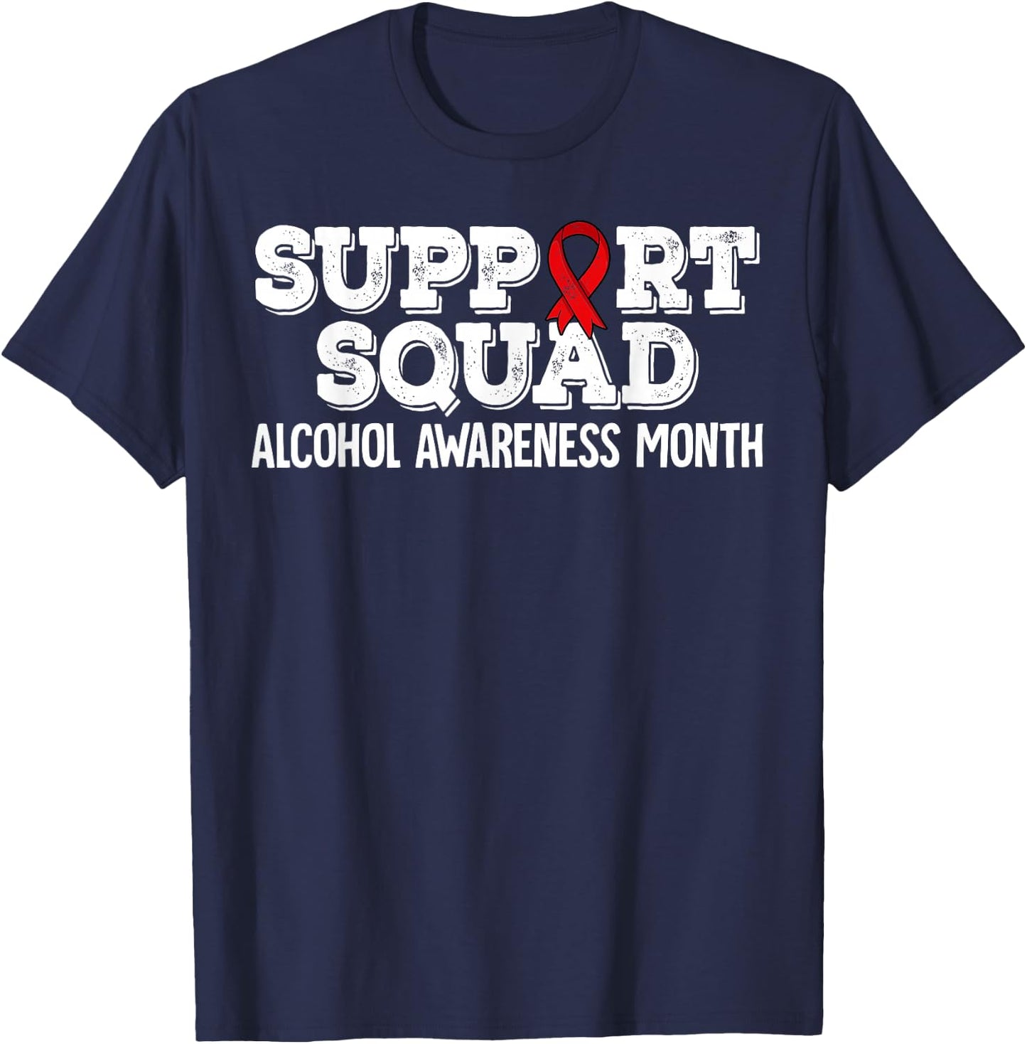 Support Squad Alcohol Awareness Month T-Shirt - T-Shirt | Navy
