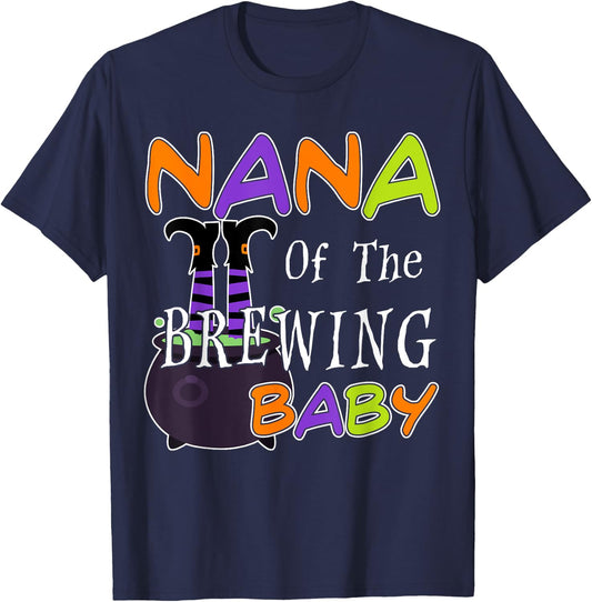 Funny Nana Of The Brewing Baby Halloween Witch Baby Shower T-Shirt - T-Shirt | Navy