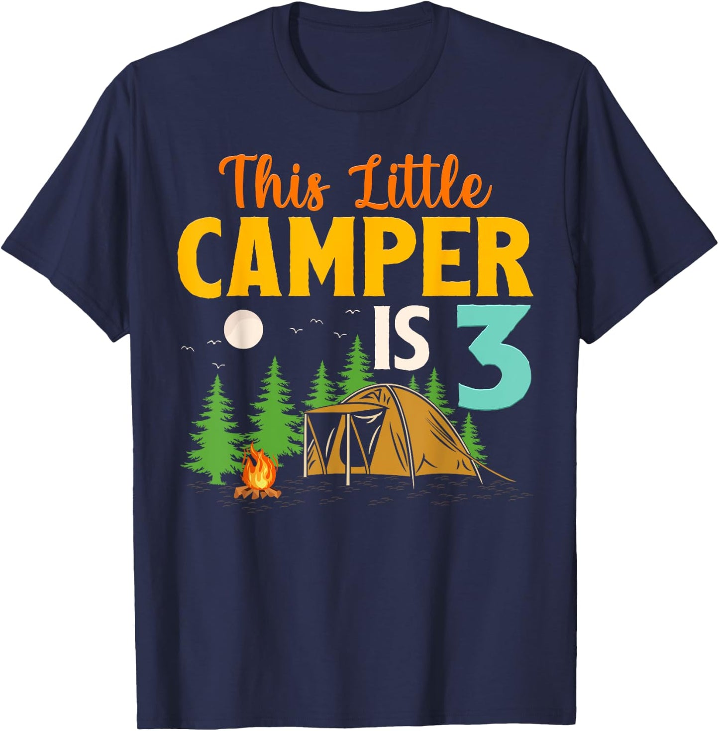 This Little Camper Is 3 Year Old Camping 3rd Birthday Camp T-Shirt - T-Shirt | Navy