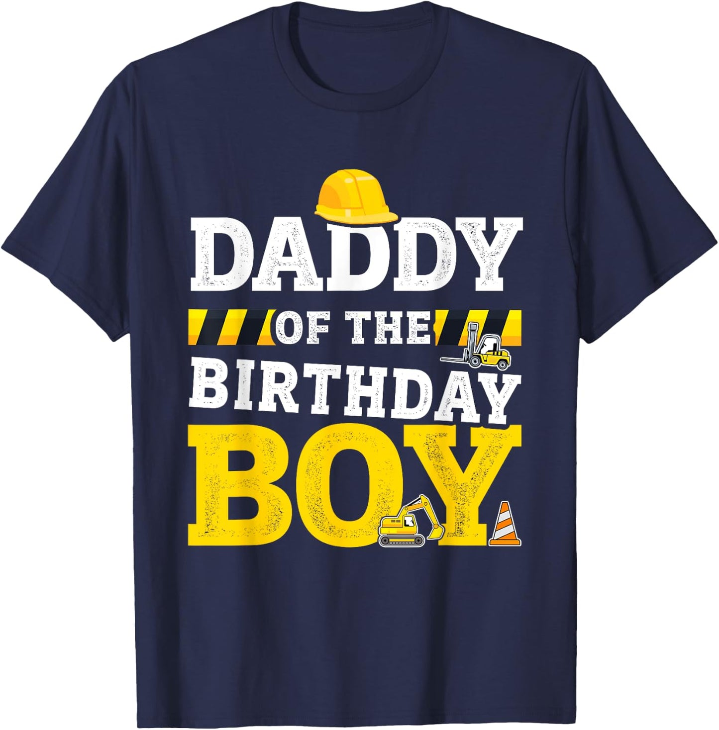 Daddy of the birthday boy matching family construction party T-Shirt - T-Shirt | Navy