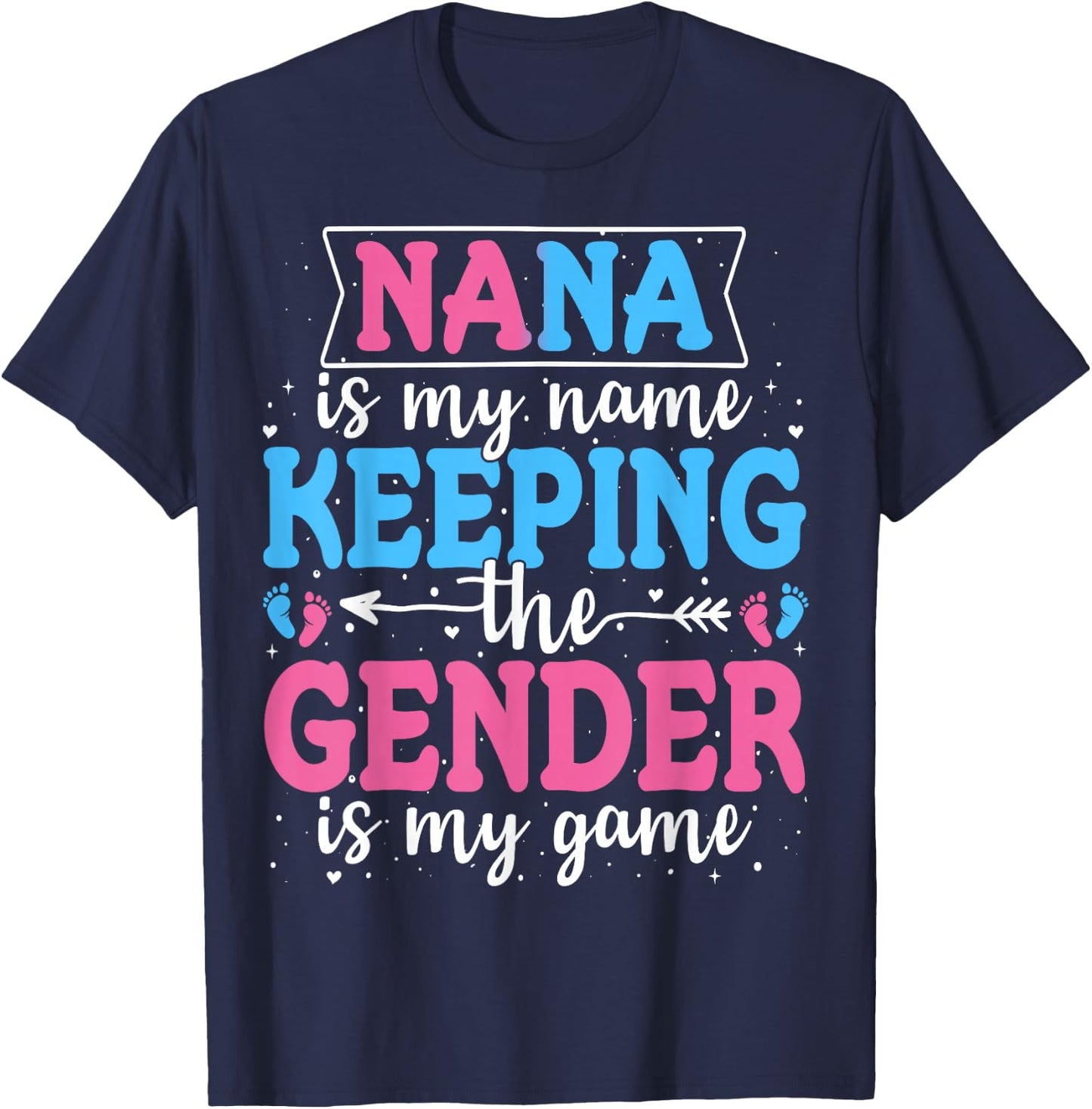 Keeper Of The Gender Nana Baby Announcement Family Celebration T-Shirt - T-Shirt | Navy