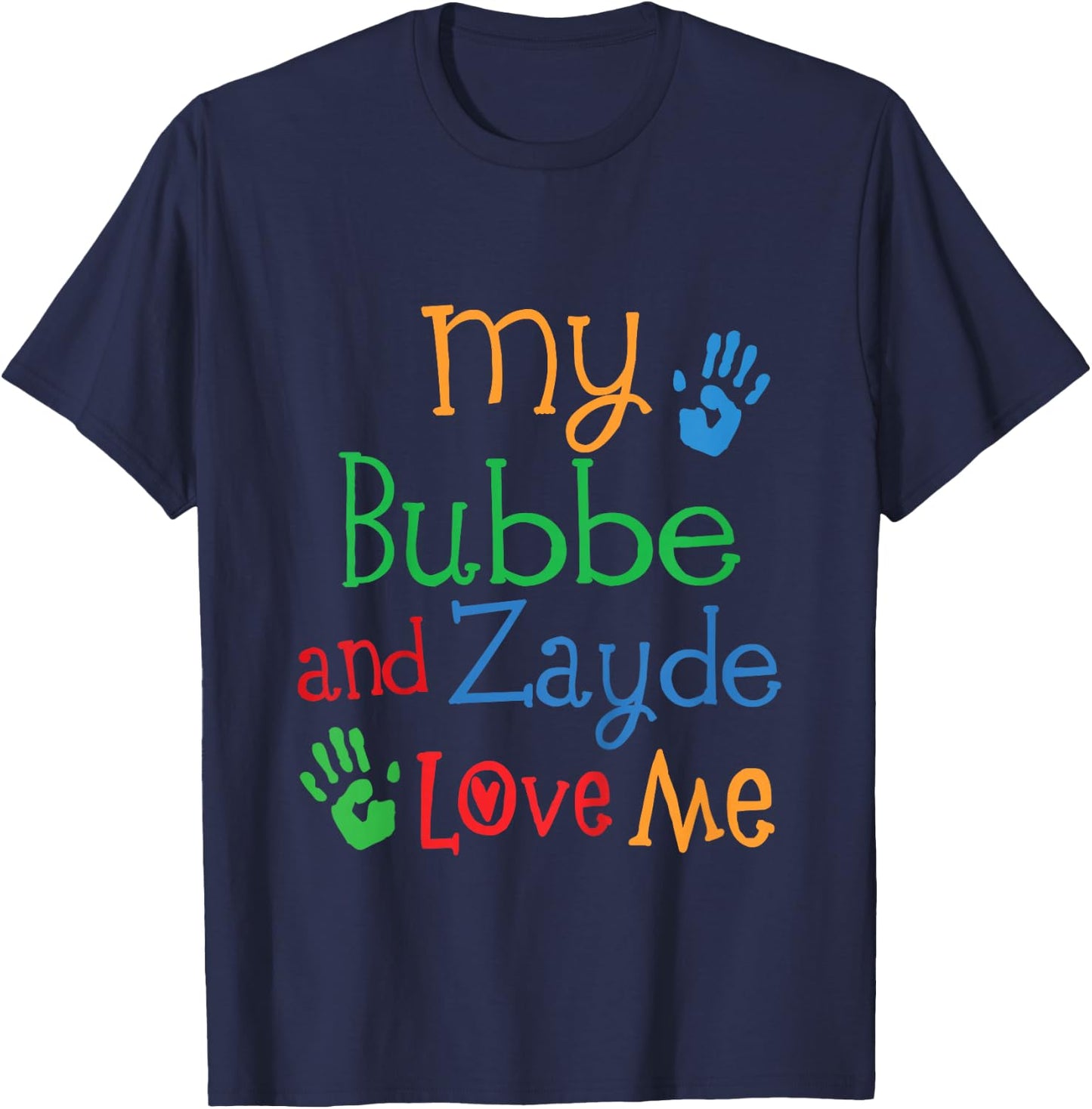 Kids Bubbe And Zayde Love Me Grandchild T-Shirt - T-Shirt | Navy