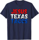 Jesus Texas Tacos | Cute Texas T-Shirt - T-Shirt | Navy