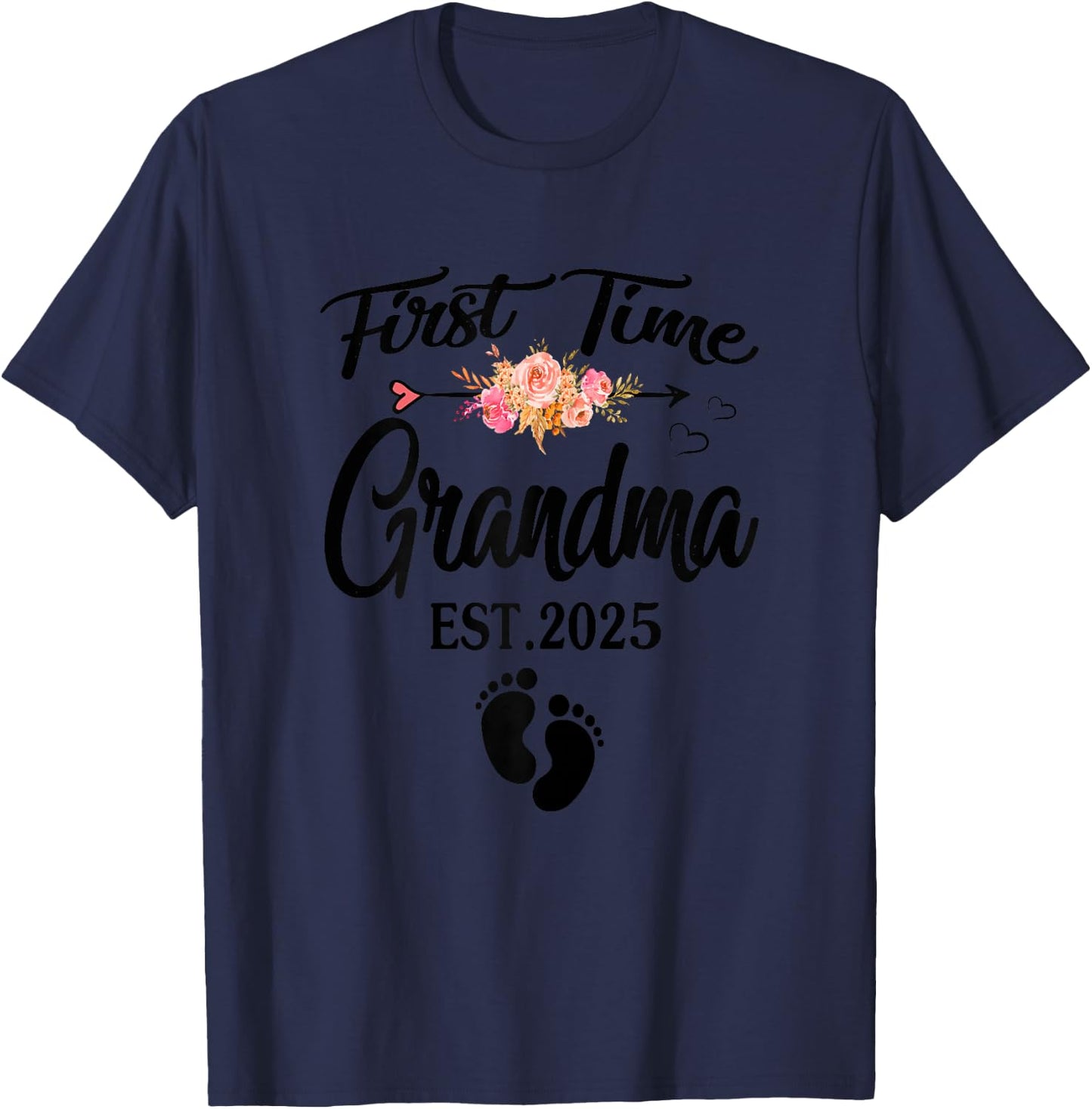 First Time Grandma 2025 Mothers Day Promoted To Grandma 2025 T-Shirt - T-Shirt | Navy