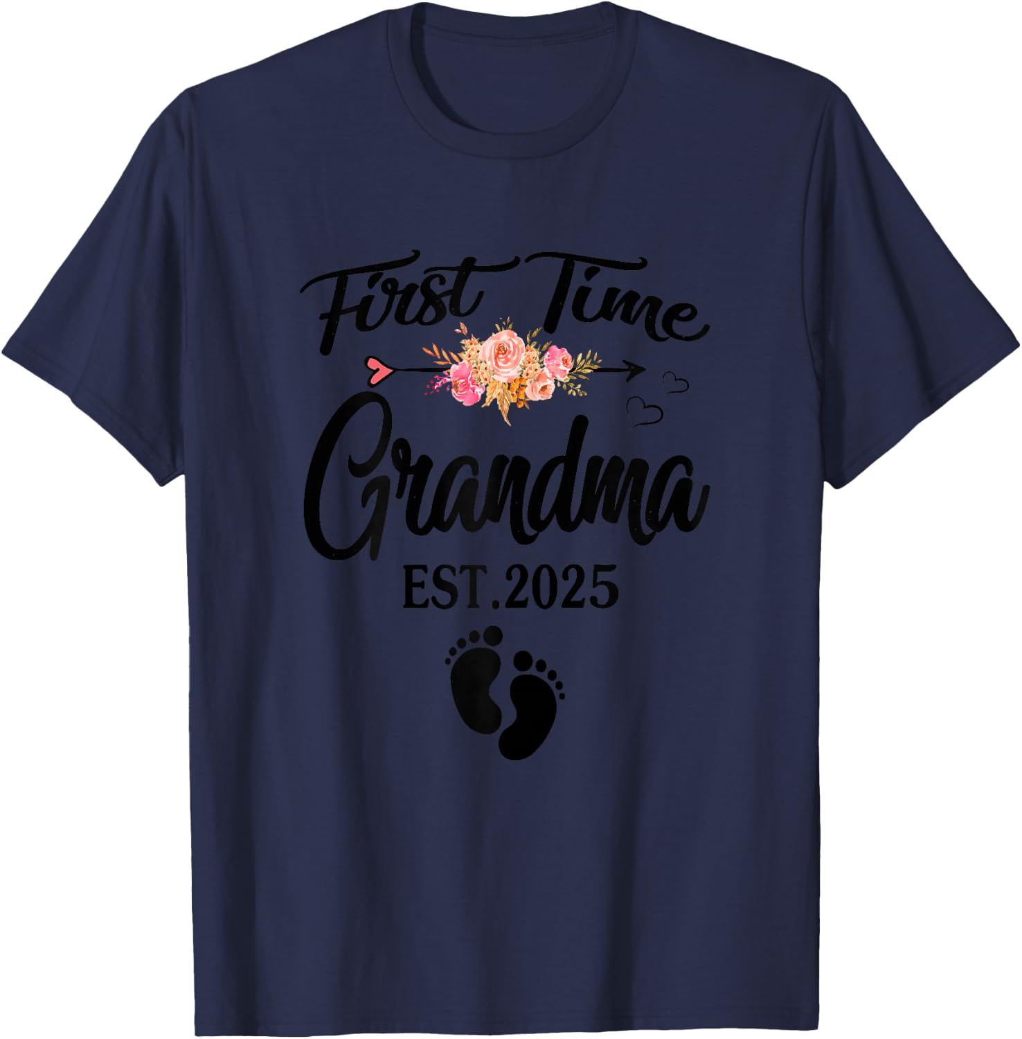 First Time Grandma 2025 Mothers Day Promoted To Grandma 2025 T-Shirt - T-Shirt | Navy