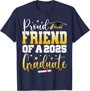 Friend Senior 2025 Proud Friend Of A Class Of 2025 Graduate T-Shirt - T-Shirt | Navy