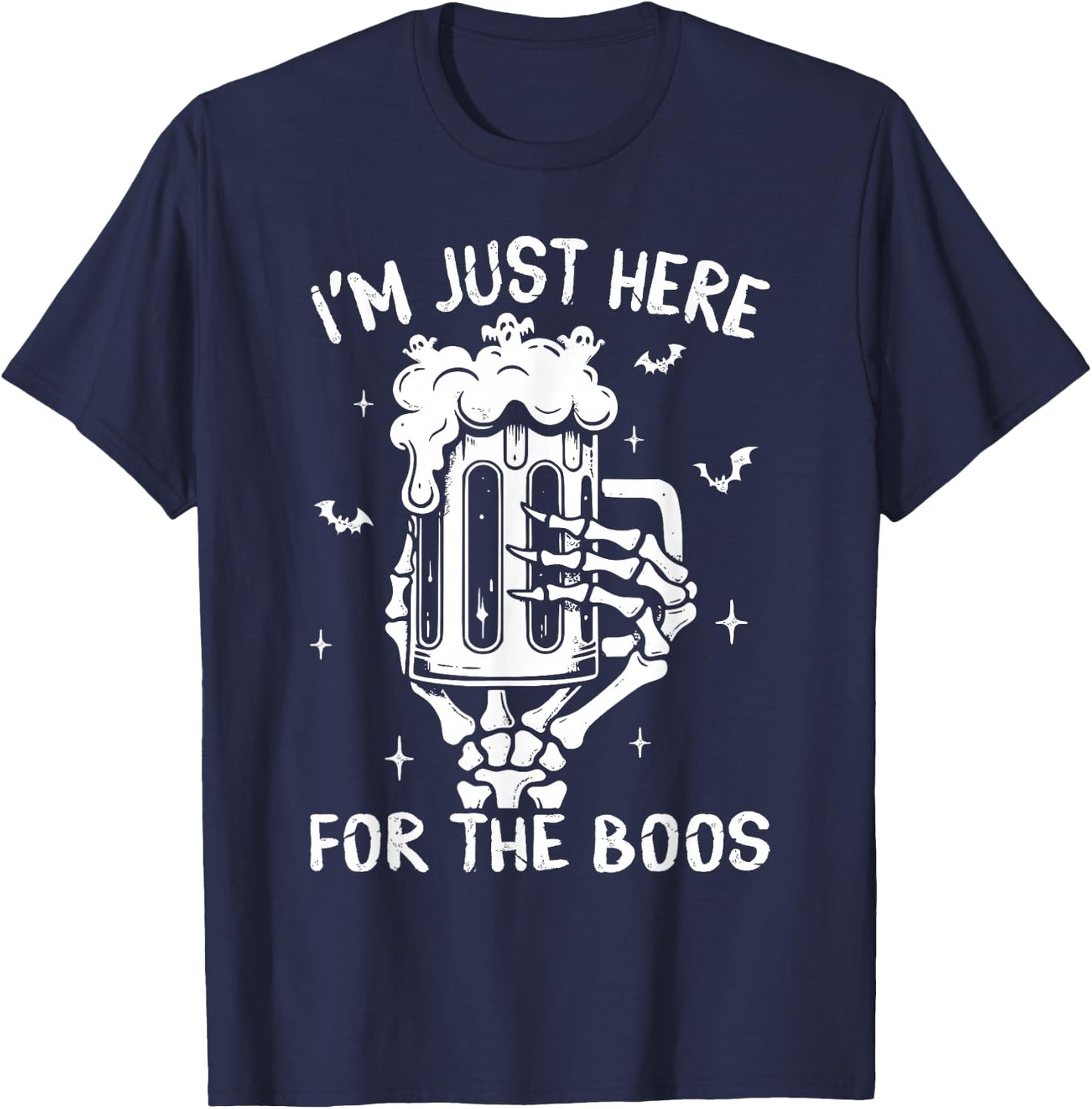 I'm Just Here For The Boos Skeleton Funny Halloween Costume T-Shirt - T-Shirt | Navy