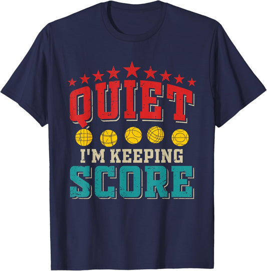 Vintage Quiet I'm Keeping Score Costume Bocce Ball Player T-Shirt - T-Shirt | Navy