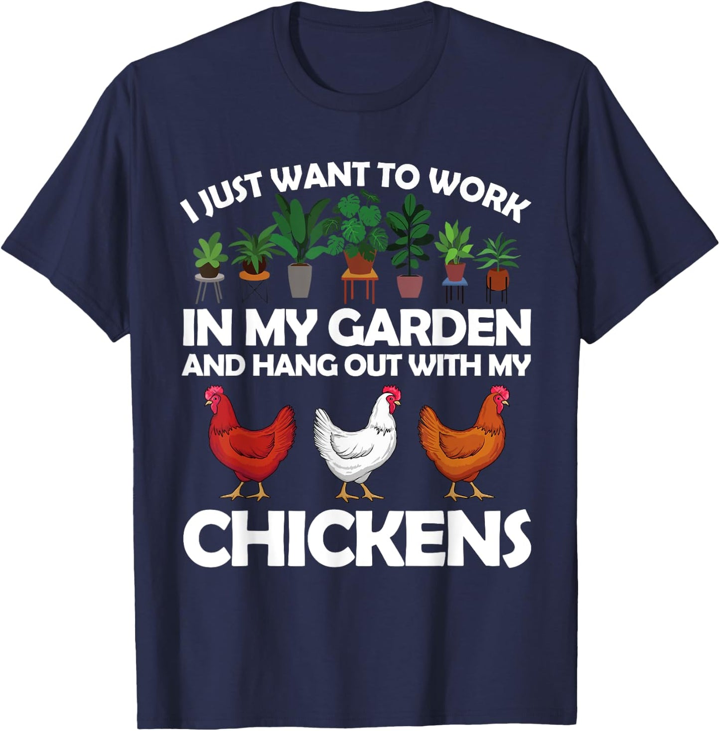 Funny Chicken Women Gardening Chicken Lovers Garden T-Shirt - T-Shirt | Navy