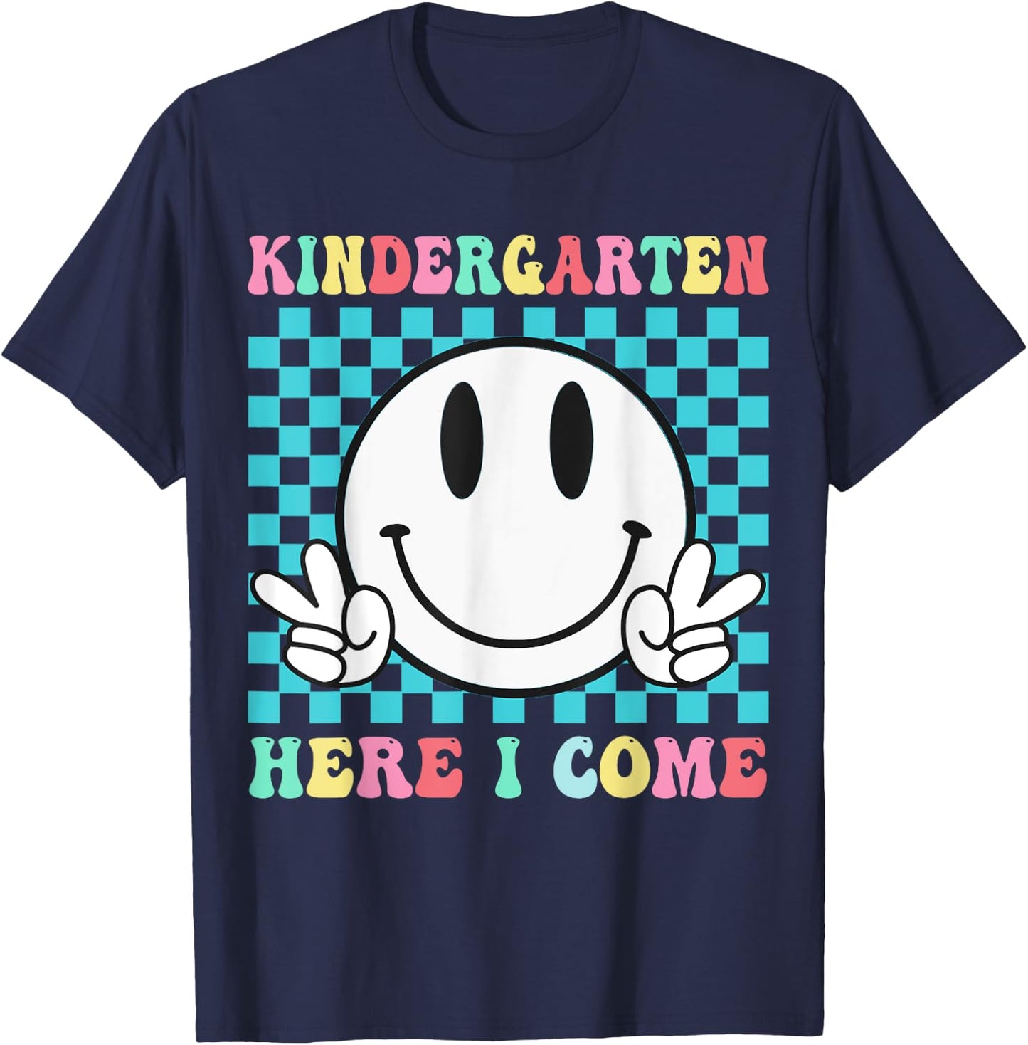 First Day Of Kindergarten Here I come School Kindergarten T-Shirt - T-Shirt | Navy