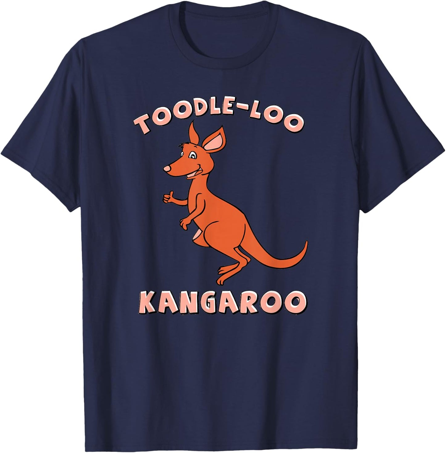 Toodle-Loo Kangaroo Cute Cartoon Animal Lover Design T-Shirt - T-Shirt | Navy
