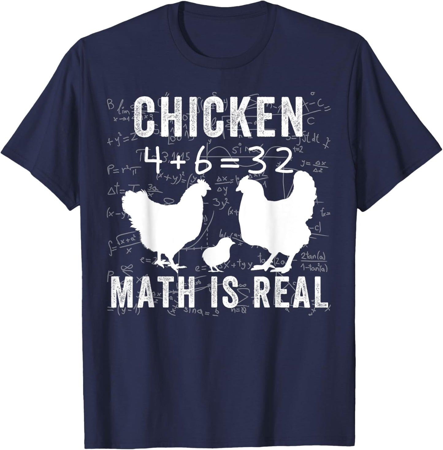 Chicken Math is Real, Chicken Lover Funny Chicken Math Meme T-Shirt - T-Shirt | Navy