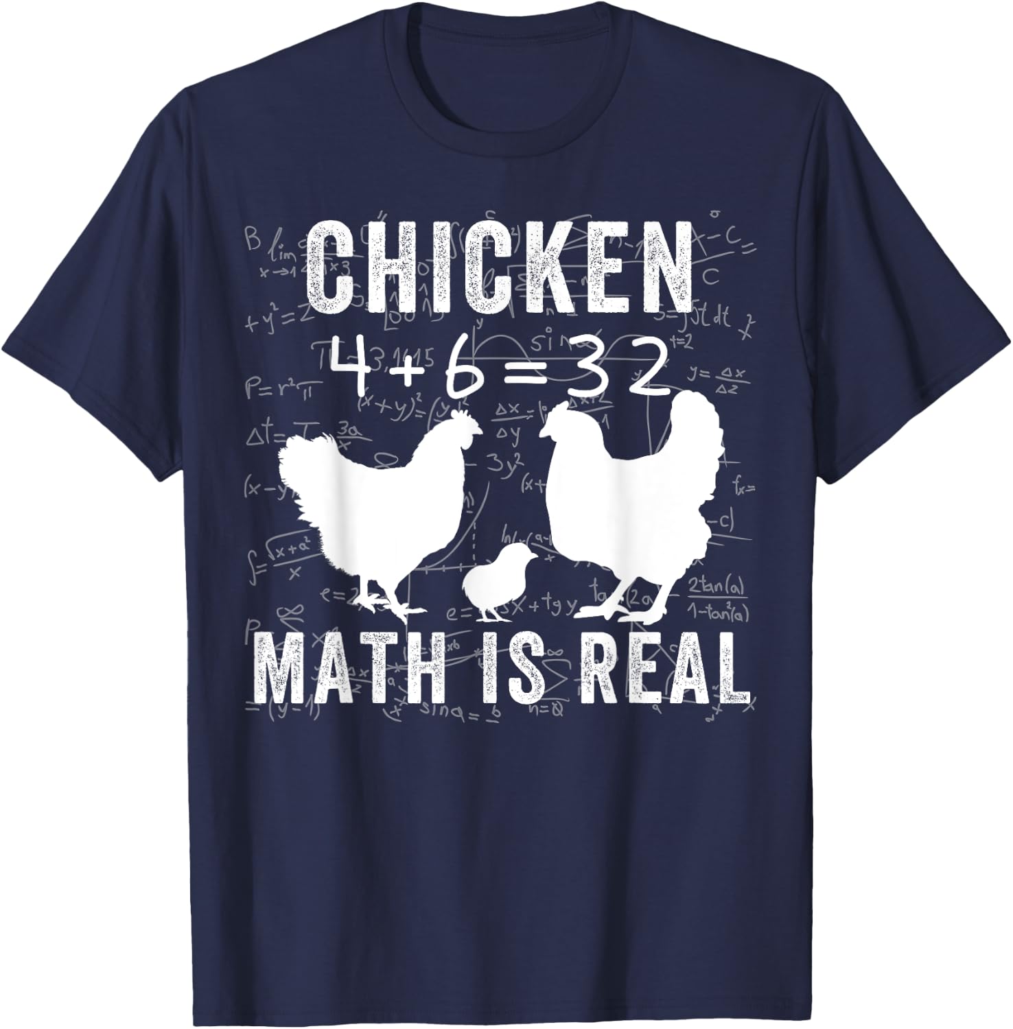 Chicken Math is Real, Chicken Lover Funny Chicken Math Meme T-Shirt - T-Shirt | Navy