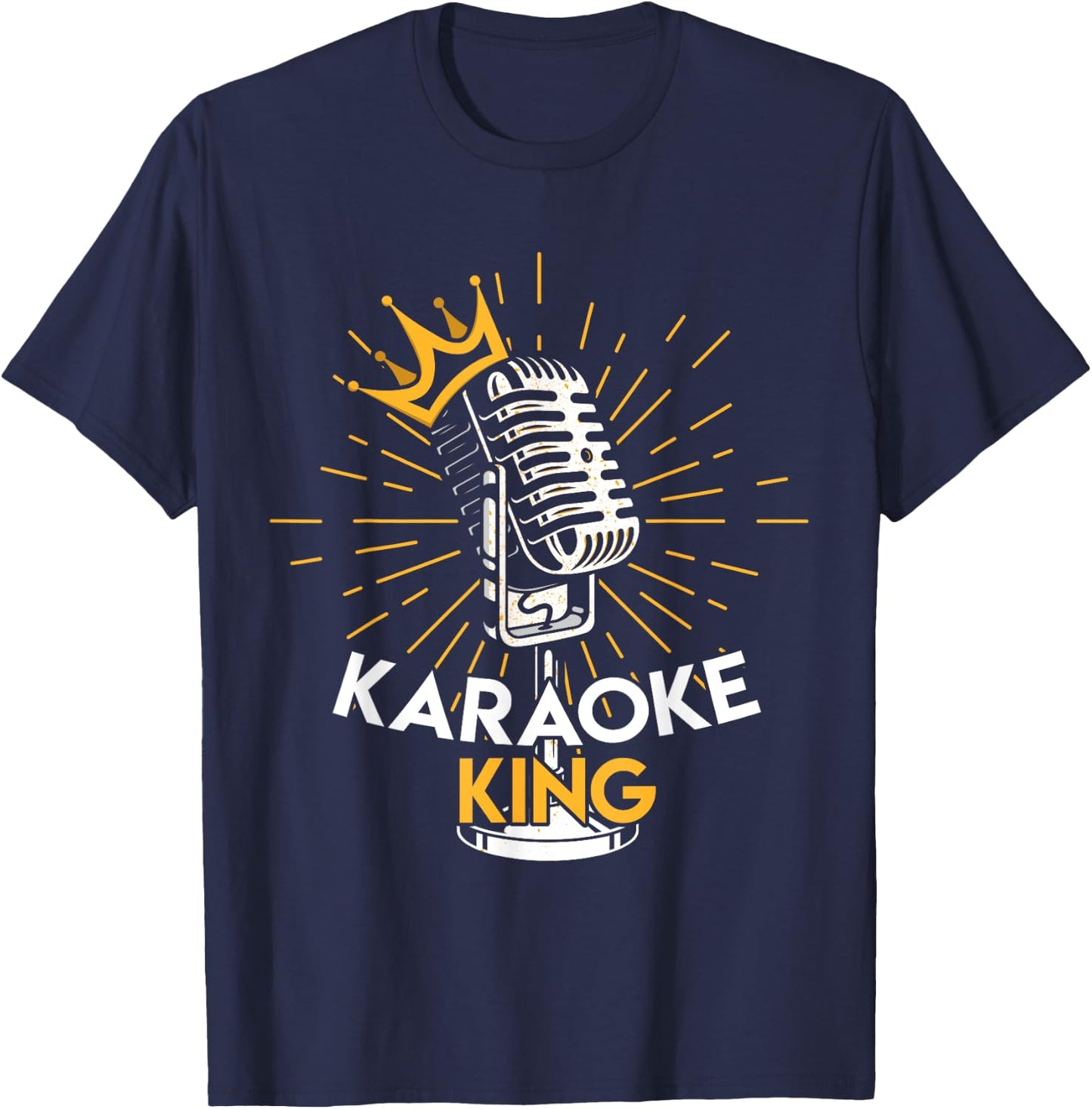 Karaoke Machine King Mic Vocalist Karaoke Singing Microphon T-Shirt - T-Shirt | Navy