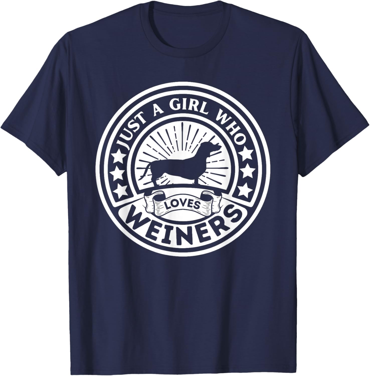 Weiner Dog owner Just A Girl Who Loves Weiners T-Shirt - T-Shirt | Navy