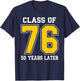 Varsity Class of 1976 Reunion Classmates High School Party T-Shirt - T-Shirt | Navy