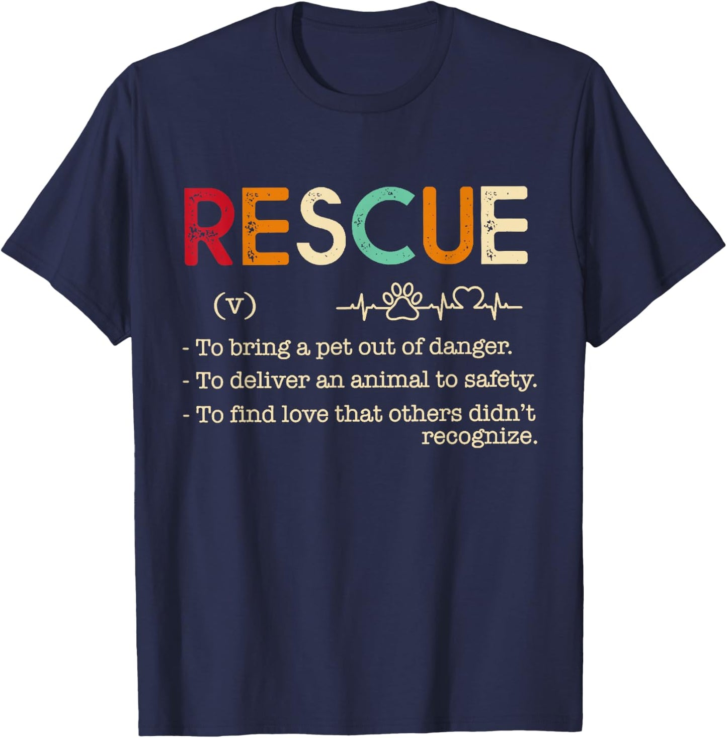 Rescue Definition Animal Lovers Funny Rescue Pet T-Shirt - T-Shirt | Navy