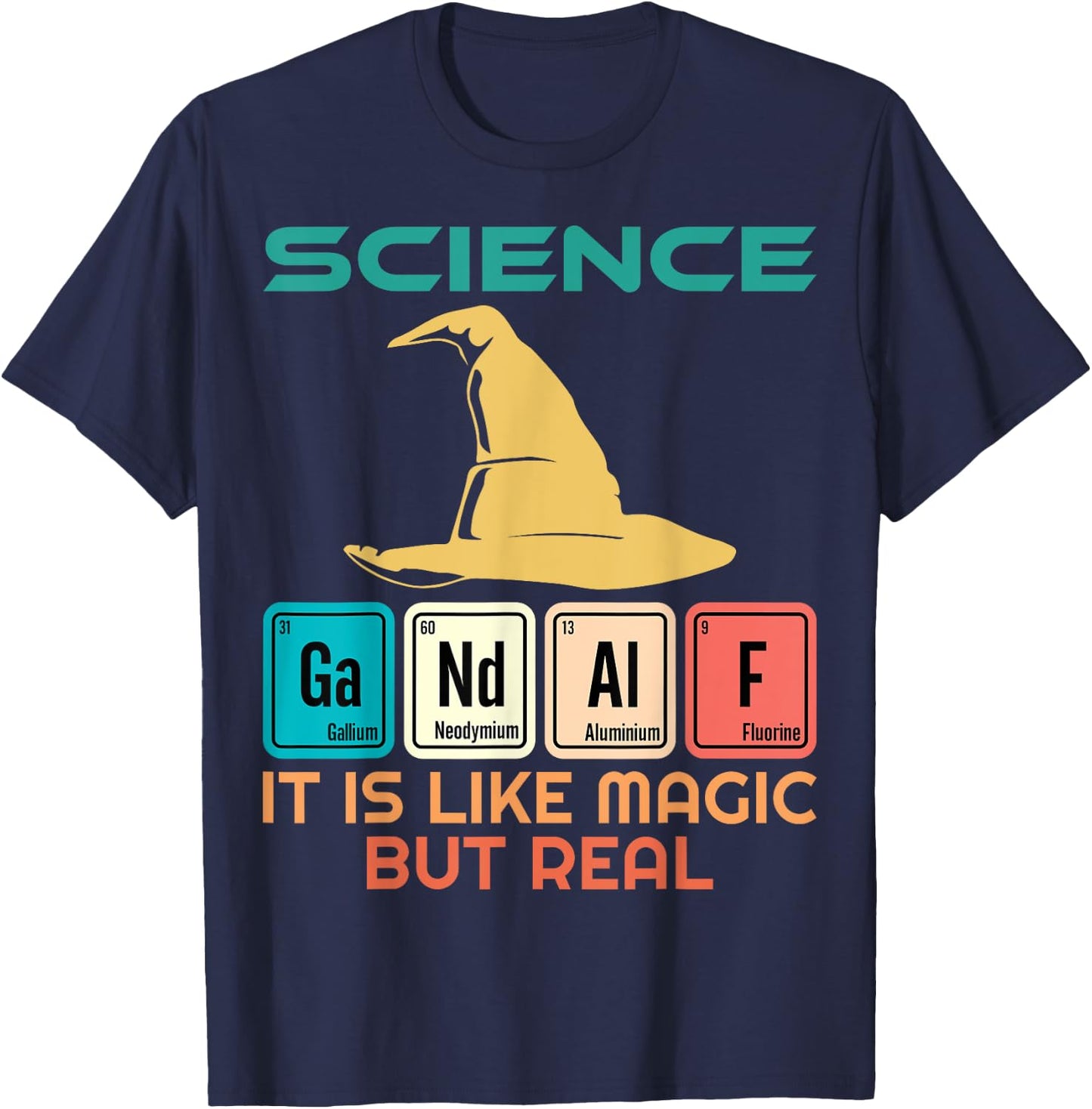 Science is like magic but real Cute Cool Geeky Nerdy Teacher T-Shirt - T-Shirt | Navy