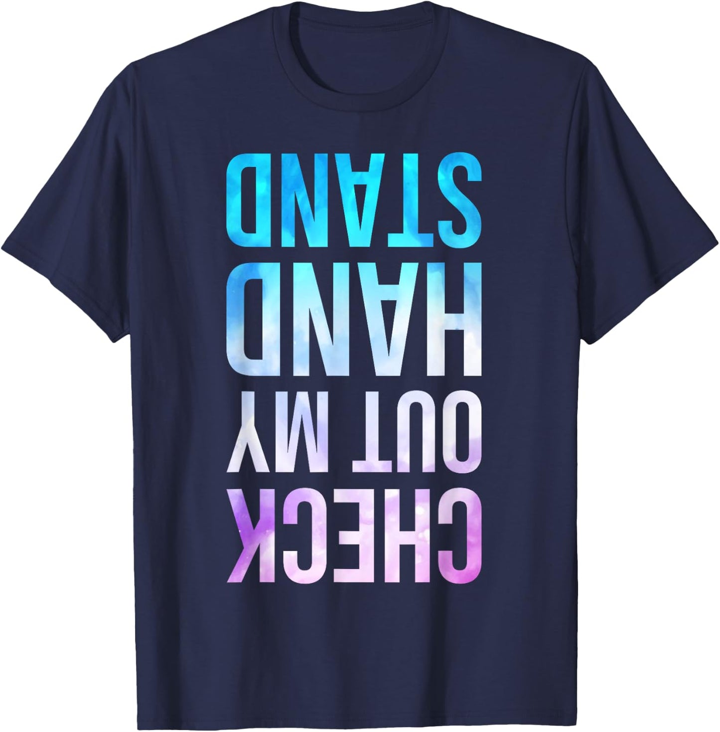 Check Out My Handstand Funny Gymnastics Boys Girls T-Shirt - T-Shirt | Navy