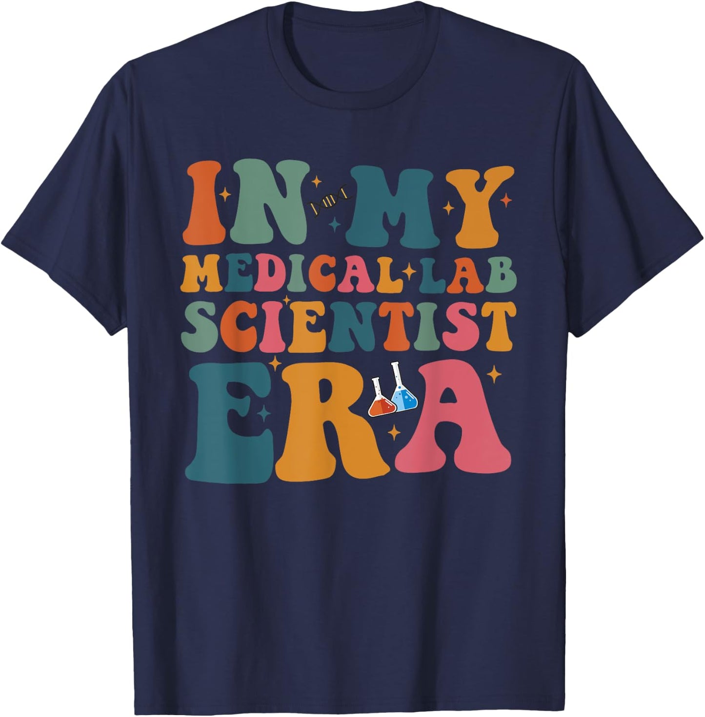Groovy In My Medical Lab Scientist Era Funny Retro T-Shirt - T-Shirt | Navy