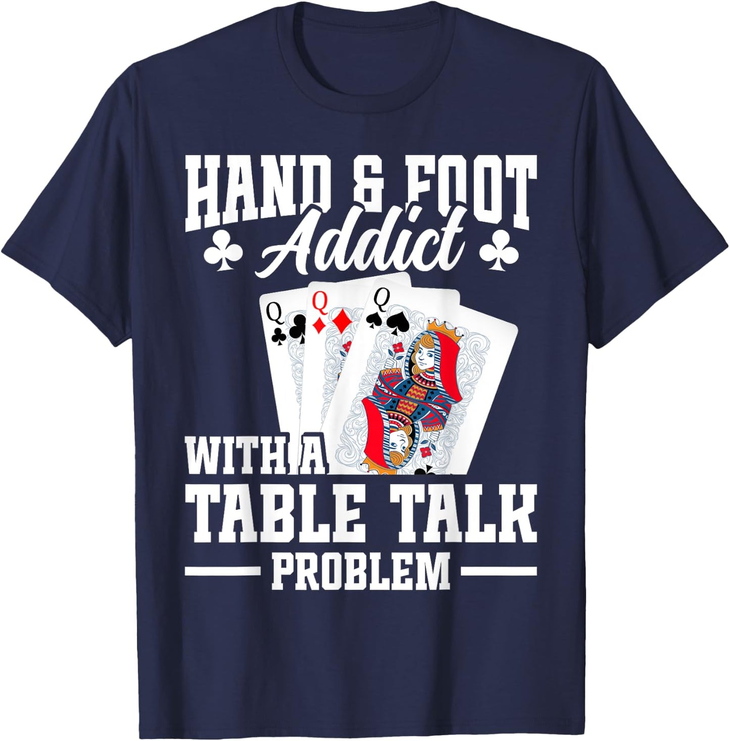 Hand and Foot Partner Card Game Set Playing Cards Hand Foot T-Shirt - T-Shirt | Navy