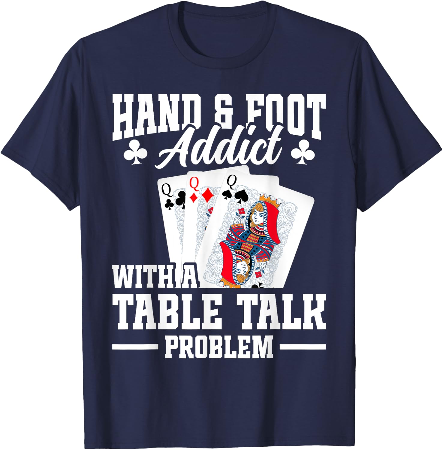 Hand and Foot Partner Card Game Set Playing Cards Hand Foot T-Shirt - T-Shirt | Navy