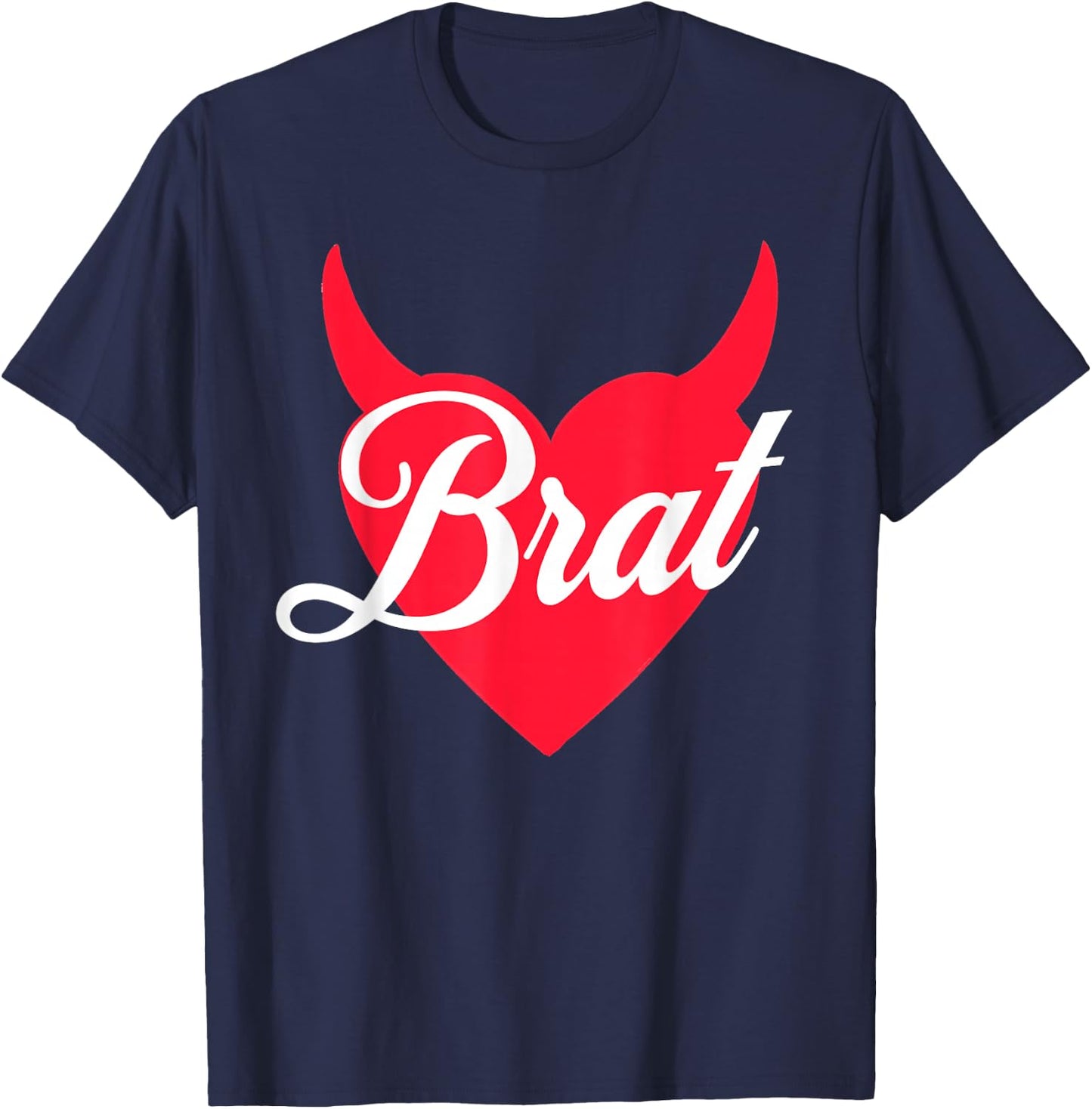 Brat Heart And Horns Funny Cute Bratty Princess Diva Kween T-Shirt - T-Shirt | Navy