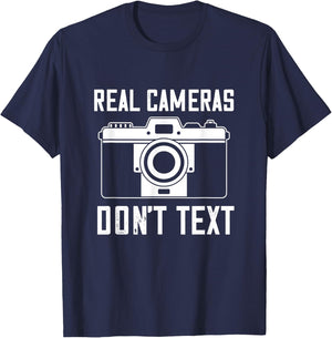 Photographer Real Camera Vintage Don't Text Photography T-Shirt - T-Shirt | Navy